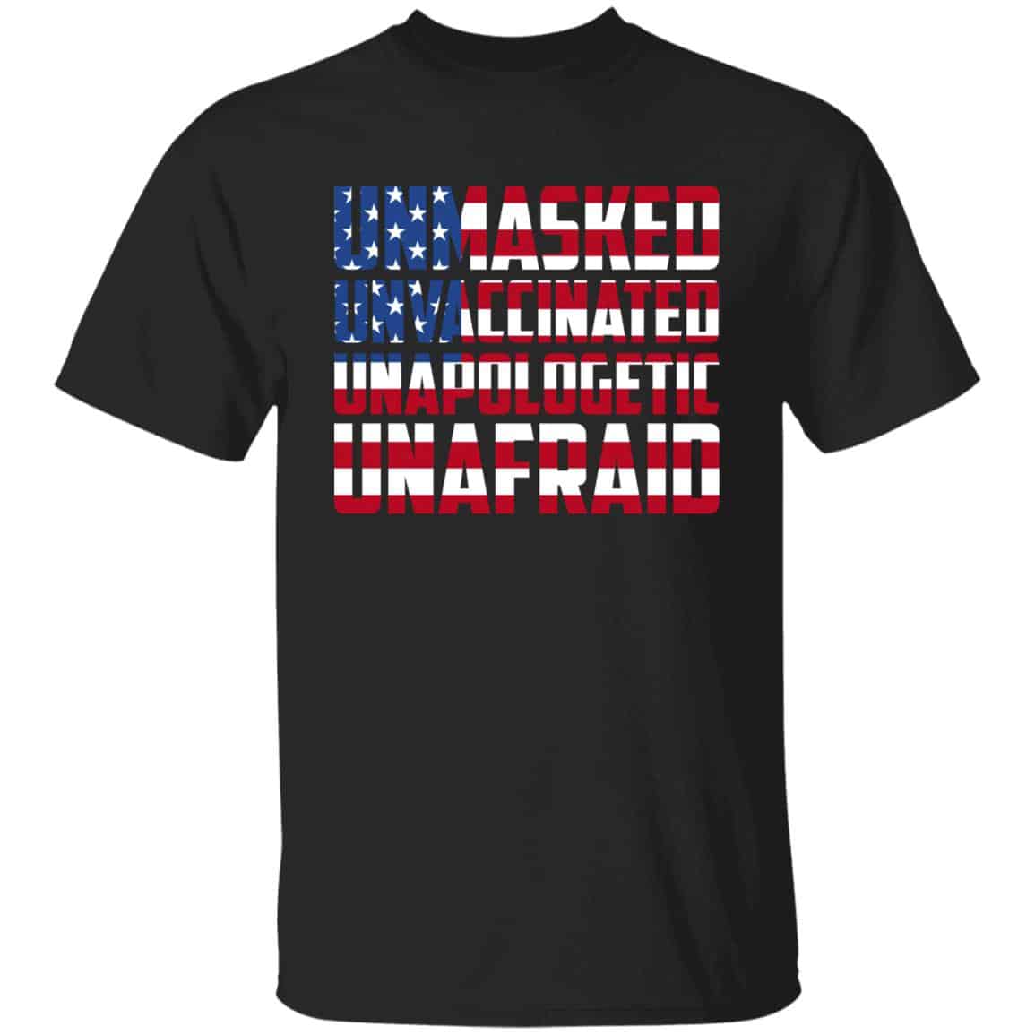 Unmasked Unvaccinated Tshirt, Black, Unisex T-Shirt Unmasked Unvaccinated Tshirt, Black, Unisex T-Shirt