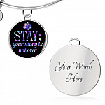Stay Your Story Is Not Over Suicide Prevention Awareness Month Circle Pendant Necklace