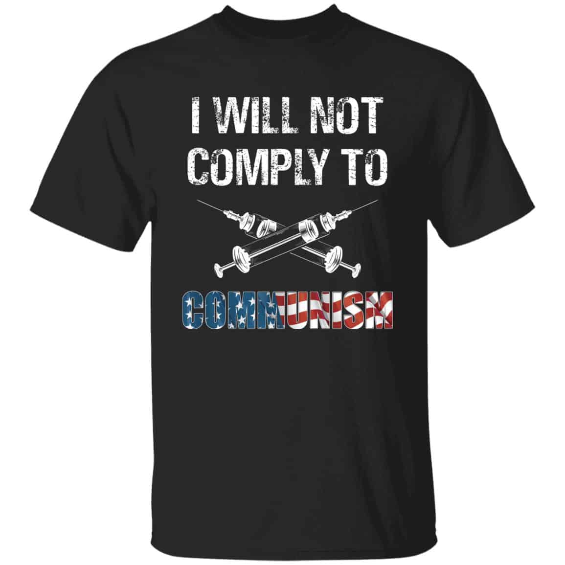 I Will Not Comply To CoT-Shirt, Black, Unisex T-Shirt