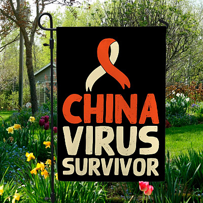 China Virus Survivor Outdoor Garden Flag - House Flag - Wall Flag - Anti China Flag