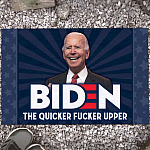 Biden the Quicker Fucker Upper Doormat Biden Doormat Wipe Here Entrance Indoor Outdoor Decorative Doormat