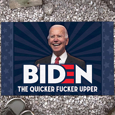 Biden the Quicker Fucker Upper Doormat Biden Doormat Wipe Here Entrance Indoor Outdoor Decorative Doormat
