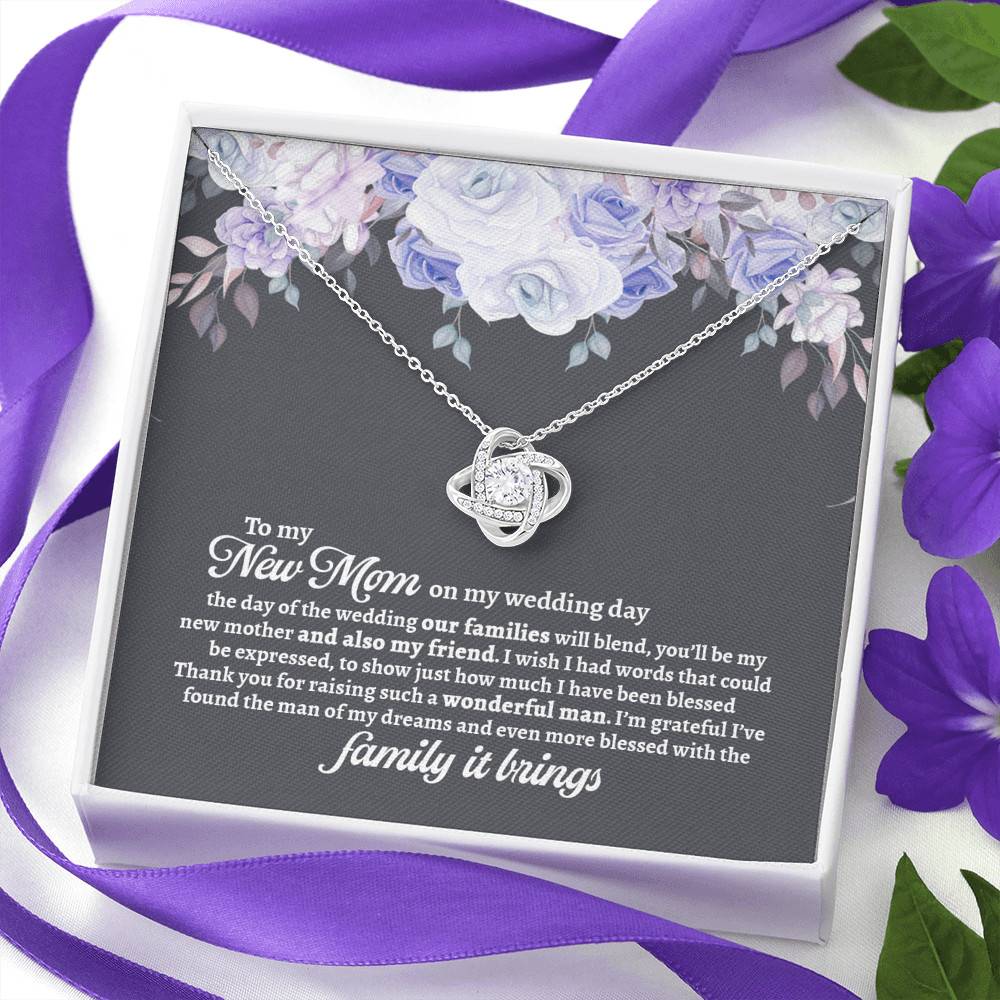 To My New Mom On My Wedding Day You'll Be My New Mother And Also My Friend Love Knot Pendant Necklaces - Mother In Law Gift