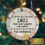 Personalized Family Name Christmas 2021 the One Where We Were Vaccinated Decorative Christmas Circle Ornament Keepsake
