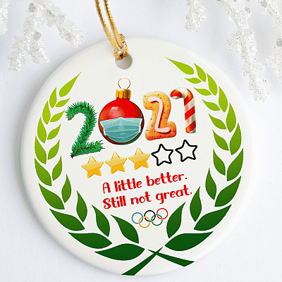 Alternative view of 2021 Review Three Star a Little Better Still Not Great Decorative Christmas Ornament - Holiday Flat Circle Ornament