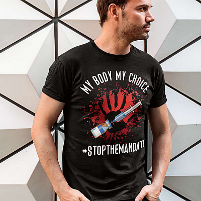 Alternative view of My Body My Choice Stop The Mandate Anti Vaccination No Forced Vaccines T-Shirt - Anti Vax Shirt