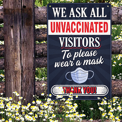 We Ask All Unvaccinated Visitors to Wear a Mask - Wear a Mask Decorative Metal Sign