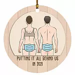 1N.Putting It All Behind Us In 2021, White, Circle Ornament