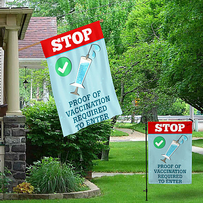 Alternative view of Stop Proof Of Vaccination Require To Enter Outdoor Indoor Decorative Garden Flag - House Flag - Wall Flag