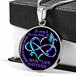 It's Ok If The Only Thing You Do Today Is Breathe Your Life Matters Circle Pendant Necklace