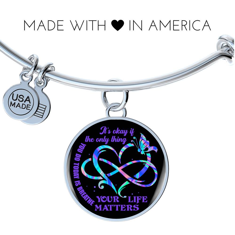 It's Ok If The Only Thing You Do Today Is Breathe Your Life Matters Circle Pendant Necklace
