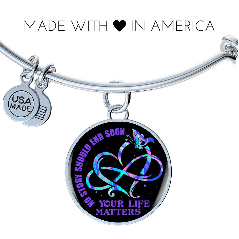 No Story Should End Soon Your Life Matters Circle Pendant Necklace