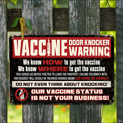 Vaccine Door Knocker Warning We Know How to Get the Vaccine Retro Decorative Metal Sign - Indoor Outdoor Decor Farmhouse