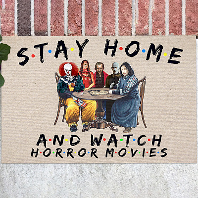 Stay Home And Watch Horror Movies Decorative Doormat - Welcome Mat