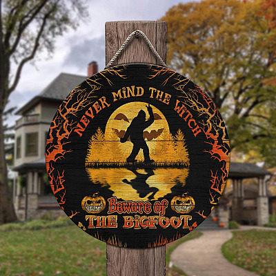Alternative view of Beware of The Bigfoot Sasquatch Believer Circle Wooden Door Sign - Never Mind The Witch Front Porch Sign Outdoor Decor Halloween Farmhouse