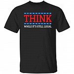 It's Still Legal tee, Black, Unisex T-Shirt