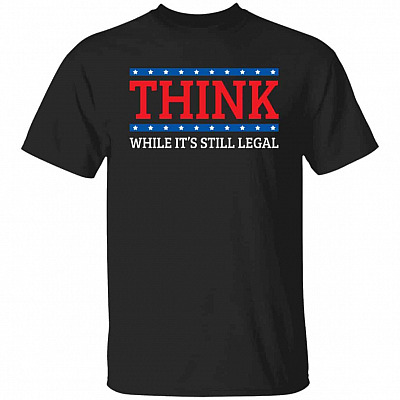 It's Still Legal tee, Black, Unisex T-Shirt