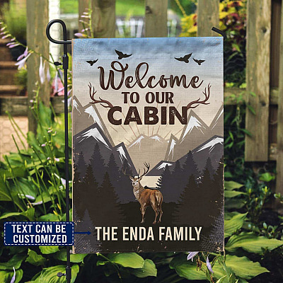 Personalized Welcome to Our Cabin Decorative Garden Flag - Indoor Outdoor Flag - House Flag
