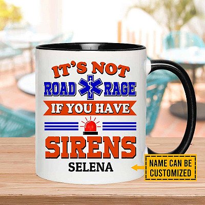 Alternative view of Personalized Name It's Not Road Rage If You Have Sirens EMT Ceramic Accent Mug - Two Tone Mug