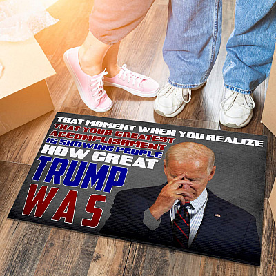 Alternative view of The Moment when You Realize that How Great Trump Was Funny Biden Doormat Entrance Indoor Outdoor Decorative Doormat