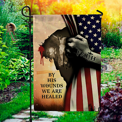 Christian Cross by His Wounds We Are Healed Garden Flag - House Flag - Wall Flag - Jesus Flag