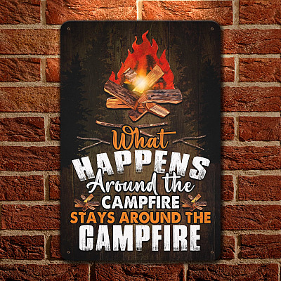 What Happens Around The Campfire Stays in The Campfire Retro Decorative Metal Sign - Indoor Outdoor Decor Camping