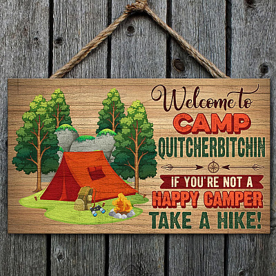 Welcome to Camp Quitcherbitchin Wooden Door Sign - Front Porch Sign Indoor Outdoor Decor
