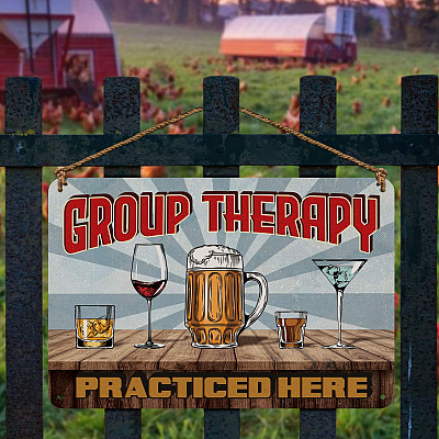 Alternative view of Group Therapy Practiced Here Bar Pub Beer Retro Vintage Decorative Metal Sign - Indoor Outdoor Decoration