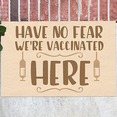 Have No Fear We're Vaccinated Here Outdoor Indoor Doormat - Vaccine Front Door Entryway Door Mat Entrance Rug