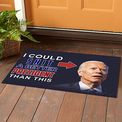 Alternative view of I Could Shit a Better President Indoor Outdoor Doormat - Anti Biden Doormat