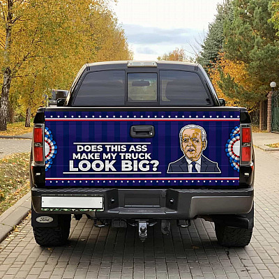 Does This Ass Make My Truck Look Big Truck Funny Biden Tailgate Decal Sticker Wrap - Vinyl Graphic Decal