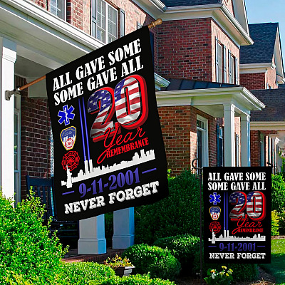 Alternative view of Never Forget 9/11 20th Remembrance All Gave Some Some Gave All Garden Flag - House Flag