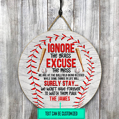 Alternative view of Baseball Personalized Gift Ignore the Grass Excuse the Mess We Are at The Ballfield Circle Wooden Door Sign - Front Porch Sign
