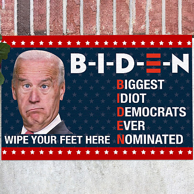 Biden Biggest Idiot Democrat Ever Nominated Decorative Doormat - Funny Political Welcome Mat - Outdoor Entrance Doormat