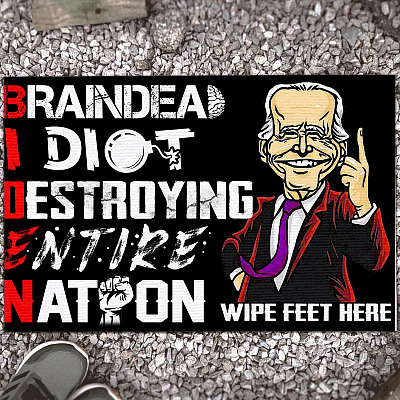 Biden Braindead Idiot Destroying Entire Nation House Doormat - Anti Creepy Biden Meme Saying Decorative Home Entrance Doormat