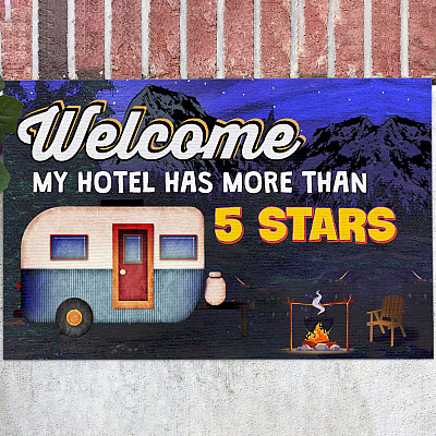 Welcome My Hotel Has More Than 5 Stars Camper Doormat - Outdoor Indoor Doormat - Funny Camping Doormat