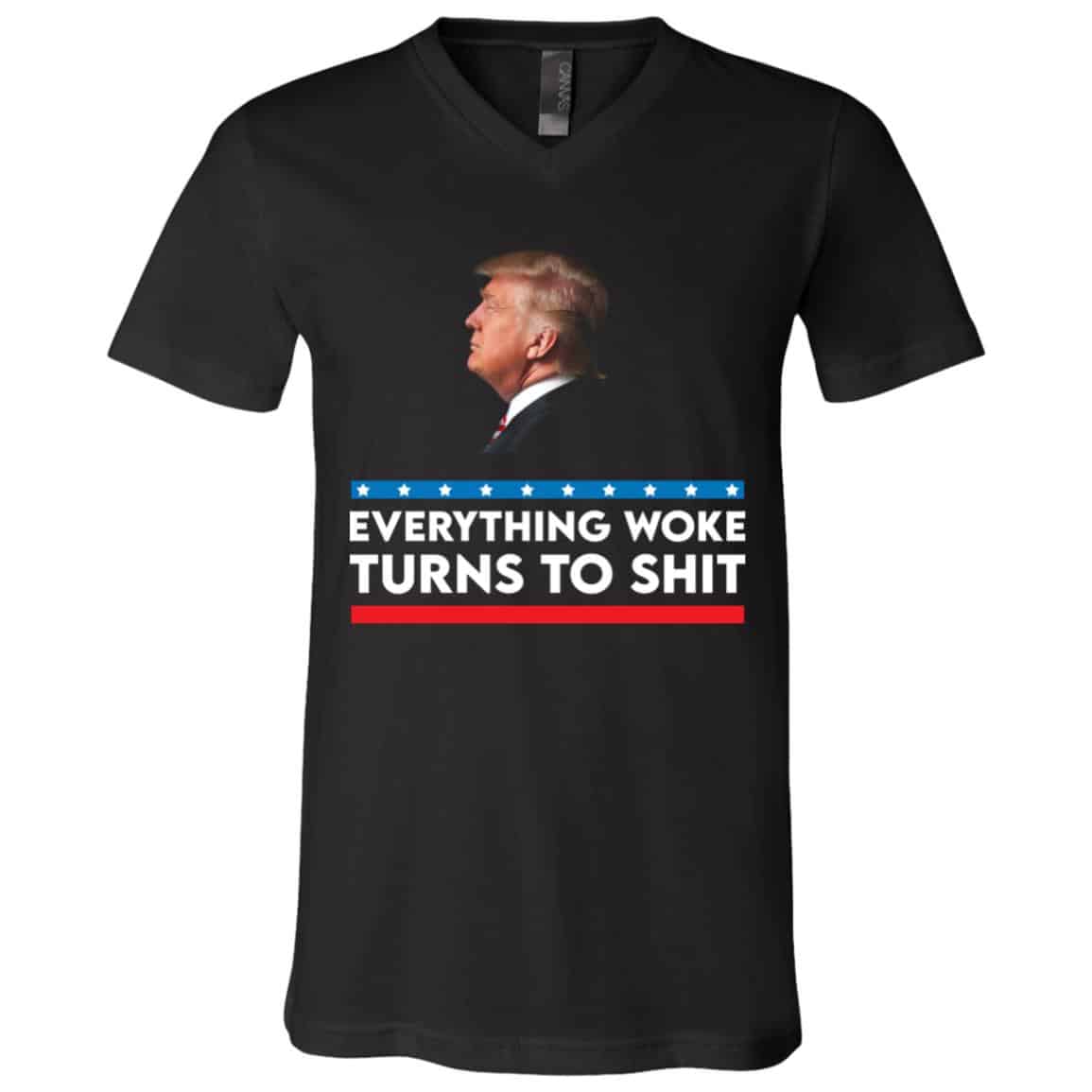 Everything Woke Turns Tshirt, Black, V-Neck T-Shirt Everything Woke Turns Tshirt, Black, V-Neck T-Shirt