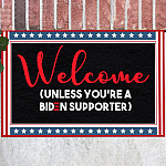 Welcome Unless You're a Biden Supporter Funny Decorative Doormat - Funny Biden Political Welcome Mat - Entrance Doormat