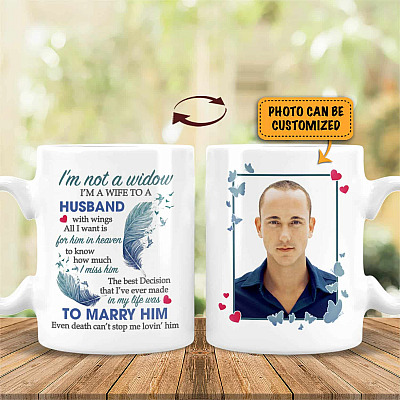 Alternative view of Personalized Photo I'm Not a Widow I'm a Wife to a Husband Two Sides Mug-Beer Stein-Water Bottle-Color Changing Mug