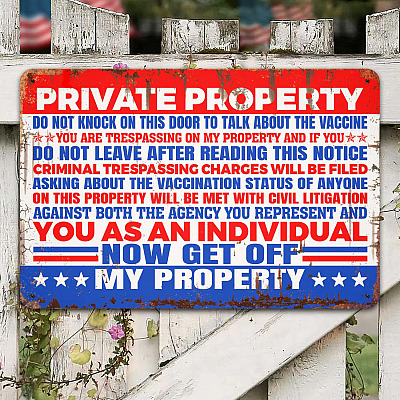 Alternative view of Private Property Do Not Knock On This Door To Talk About The Vaccine Metal Sign - Anti Vaccine Outdoor Decor