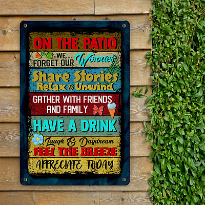 On The Patio Forget Our Worries Share Stories Relax and Unwind Vintage Decorative Metal Sign - Indoor Outdoor Decor Farmhouse