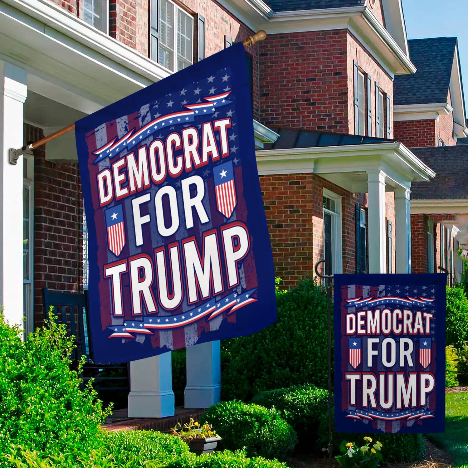 2O. Democrat For Trump-SIDE 1 30X40 Garden & House Mockup 2