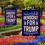 2O. Democrat For Trump-SIDE 1 30X40 Garden Flag Mockup 2 Side-2