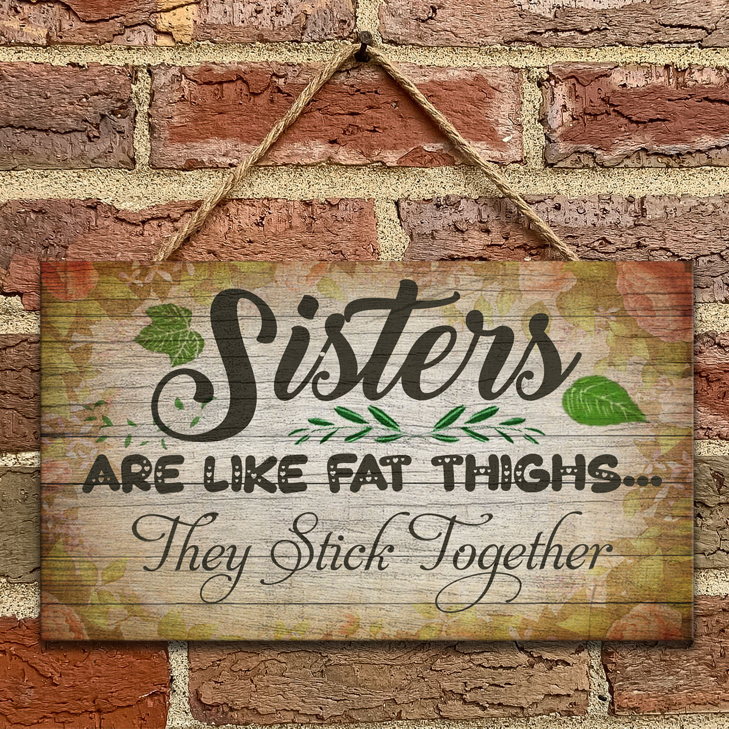 1O. Sisters Fat Thighs (5) Door Sign RectangleMockup 9