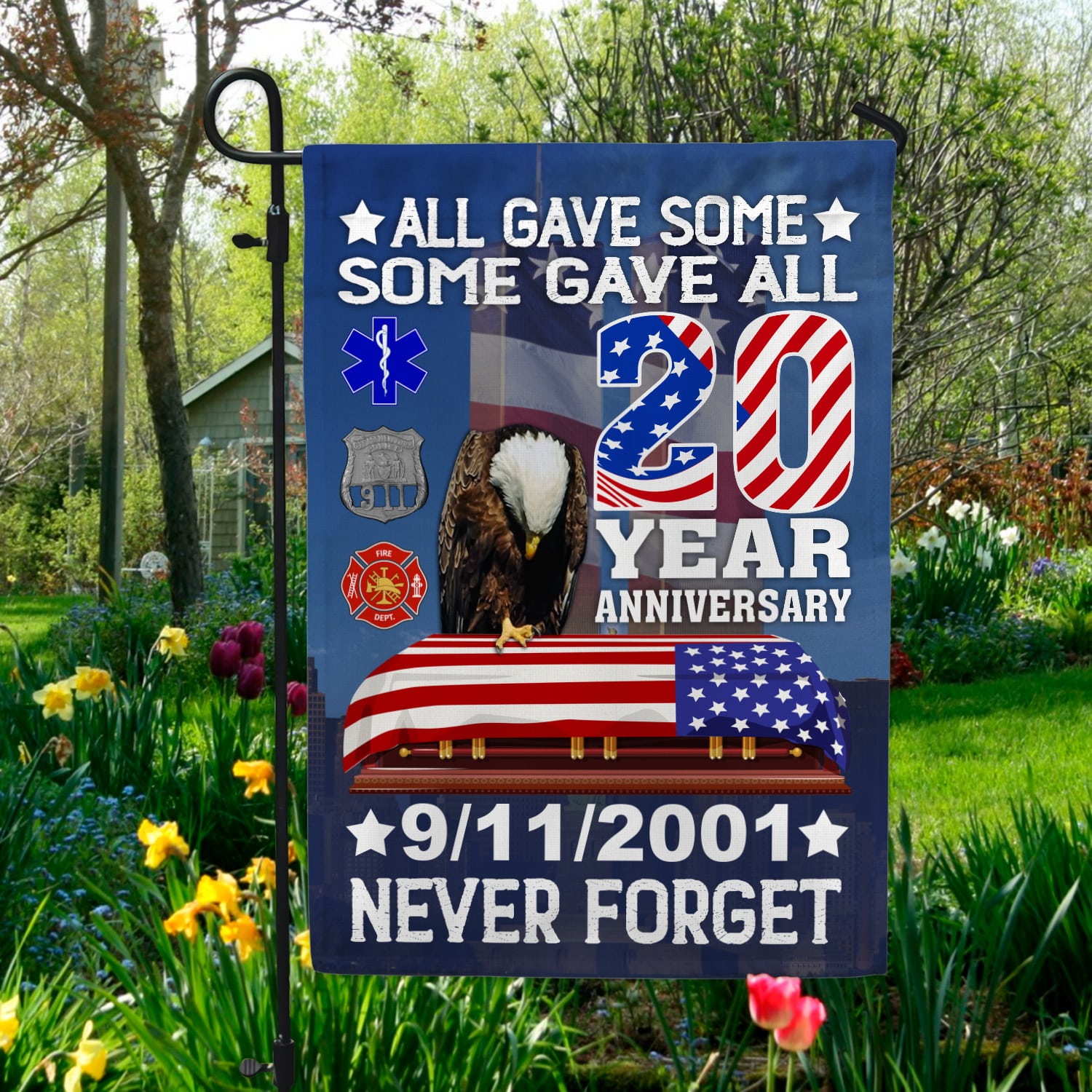 3KT. All Gave Some Some Gave All 911-30x40 Garden Flag Mockup 5