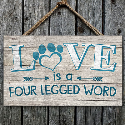 Alternative view of Love Is A Four Legged Word Dog Pet Paw Wooden Door Sign - Front Porch Sign Indoor Outdoor Decor Farmhouse