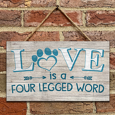 Love Is A Four Legged Word Dog Pet Paw Wooden Door Sign - Front Porch Sign Indoor Outdoor Decor Farmhouse
