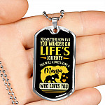 No Matter how Far You Wander on Life's Journey You Will Always Have A Mama Who Loves You Dog Tag Pendant Necklace