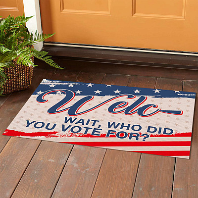 Alternative view of Welc- Wait Who Did You Vote For American Welcome Doormat - Funny Sarcastic Welcome Mat