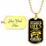 No Matter how Far You Wander on Life's Journey You Will Always Have A Daddy Who Loves You Dog Tag Pendant Necklace